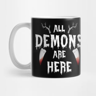 All Demons are here Mug